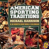 American Sporting Traditions 2009 Calendar