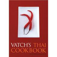 Vatch's Thai Cookbook