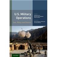 U.S. Military Operations Law, Policy, and Practice