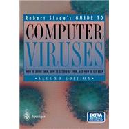 Robert Slade's Guide to Computer Viruses