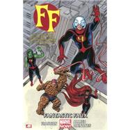 FF - Volume 1 Fantastic Faux (Marvel Now)