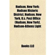 Hudson, New York : Hudson Historic District, Hudson, New York, U. S. Post Office (Hudson, New York), Hudson-Athens Light