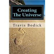 Creating the Universe