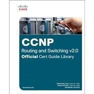 CCNP Routing and Switching v2.0 Official Cert Guide Library
