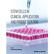 Stem Cells in Clinical Application and Productization