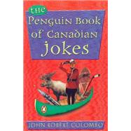 The Penguin Book of Canadian Jokes