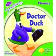 Oxford Reading Tree: Stage 2: Songbirds: Doctor Duck