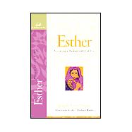Esther : Becoming a Woman God Can Use