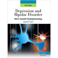 Depression and Bipolar Disorder: Stahl's Essential Psychopharmacology, 3rd edition