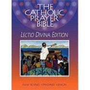 The Catholic Prayer Bible: New Revised Standard Version, Lectio Divina Edition