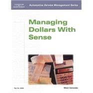Automotive Service Management: Managing Dollars with Sense