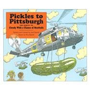 Pickles to Pittsburgh; The Sequel to Cloudy with a Chance of Meatballs