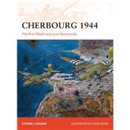 Cherbourg 1944 The first Allied victory in Normandy