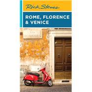 Rick Steves Rome, Florence & Venice,9781641716635