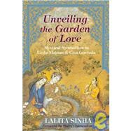 Unveiling the Garden of Love Mystical Symbolism in Layla Majnun & Gita Govinda