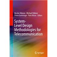 System-Level Design Methodologies for Telecommunication