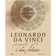 Leonardo da Vinci y el secreto del Códice Atlántico