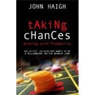 Taking Chances Winning with Probability