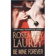 Be Mine Forever