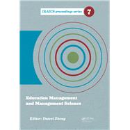 Education Management and Management Science: Proceedings of the International Conference on Education Management and Management Science (ICEMMS 2014), August 7-8, 2014, Tianjin, China