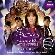 The Sarah Jane Adventures: Wraith World