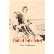 Faded Miracles