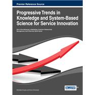 Progressive Trends in Knowledge and System-based Science for Service Innovation