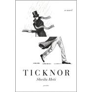 Ticknor A Novel