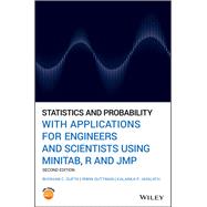 Statistics and Probability With Applications for Engineers and Scientists Using Minitab, R and Jmp