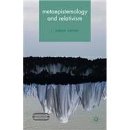 Metaepistemology and Relativism