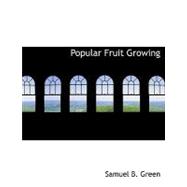 Popular Fruit Growing