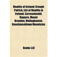 Hewitts of Ireland : Croagh Patrick, List of Hewitts in Ireland, Carrauntoohil, Kippure, Mount Brandon, Mullaghanish, Knockmealdown Mountains