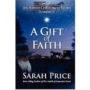 A Gift of Faith