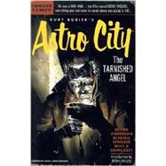 Kurt Busiek's Astro City: The Tarnished Angel
