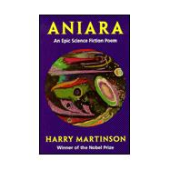 Aniara: A Review of Man in Time and Space