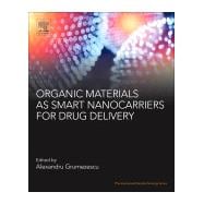 Organic Materials As Smart Nanocarriers for Drug Delivery