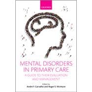 Mental Disorders in Primary Care A Guide to their Evaluation and Management