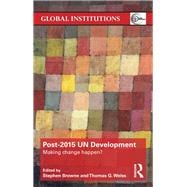 Post-2015 UN Development: Making Change Happen?