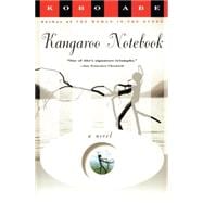 Kangaroo Notebook A Novel