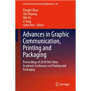 Advances in Graphic Communication, Printing and Packaging