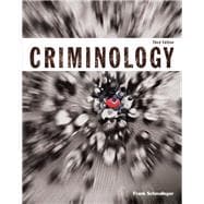 Criminology (Justice Series), Student Value Edition with MyCJLab with Pearson eText -- Access Card Package