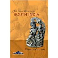 The 'Early Medieval' in South India