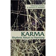 Karma : Rhythmic Return to Harmony