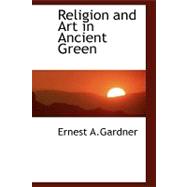 Religion and Art in Ancient Green