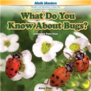What Do You Know About Bugs?
