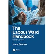 The Labour Ward Handbook, Third Edition