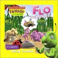 Flo, the Lyin' Fly