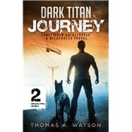 Dark Titan Journey
