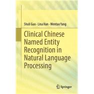 Clinical Chinese Named Entity Recognition in Natural Language Processing