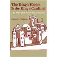 The King's Honor and the King's Cardinal